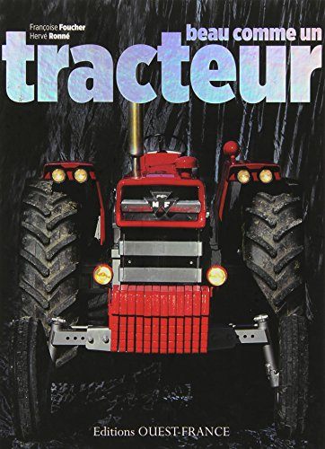 Beau comme un tracteur