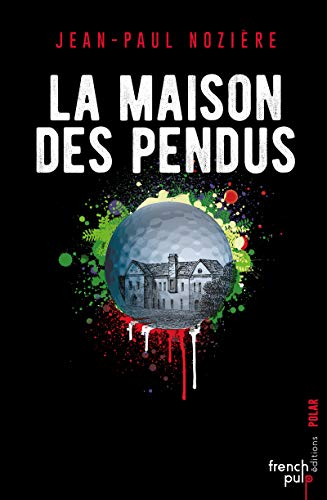 La maison des pendus