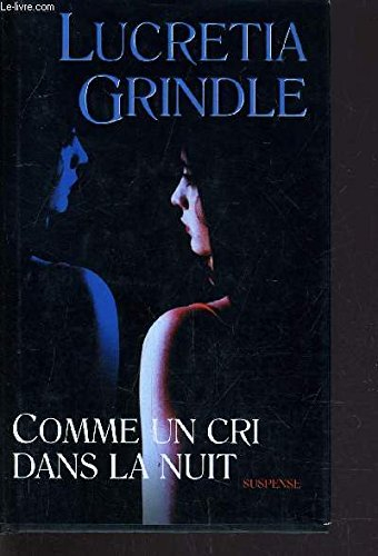 comme un cri dans la nuit