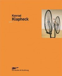 Konrad Klapheck : exposition, Strasbourg, Musée d'art moderne et contemporain, du 25 février au 15 m
