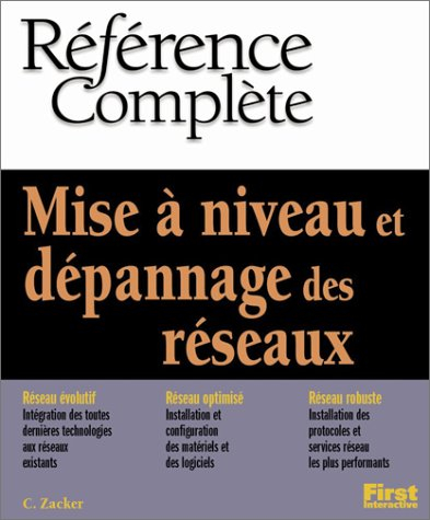 Mise à niveau et dépannage des réseaux