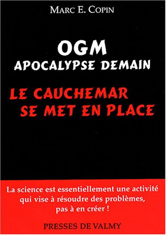 OGM, apocalypse demain : le cauchemar se met en place