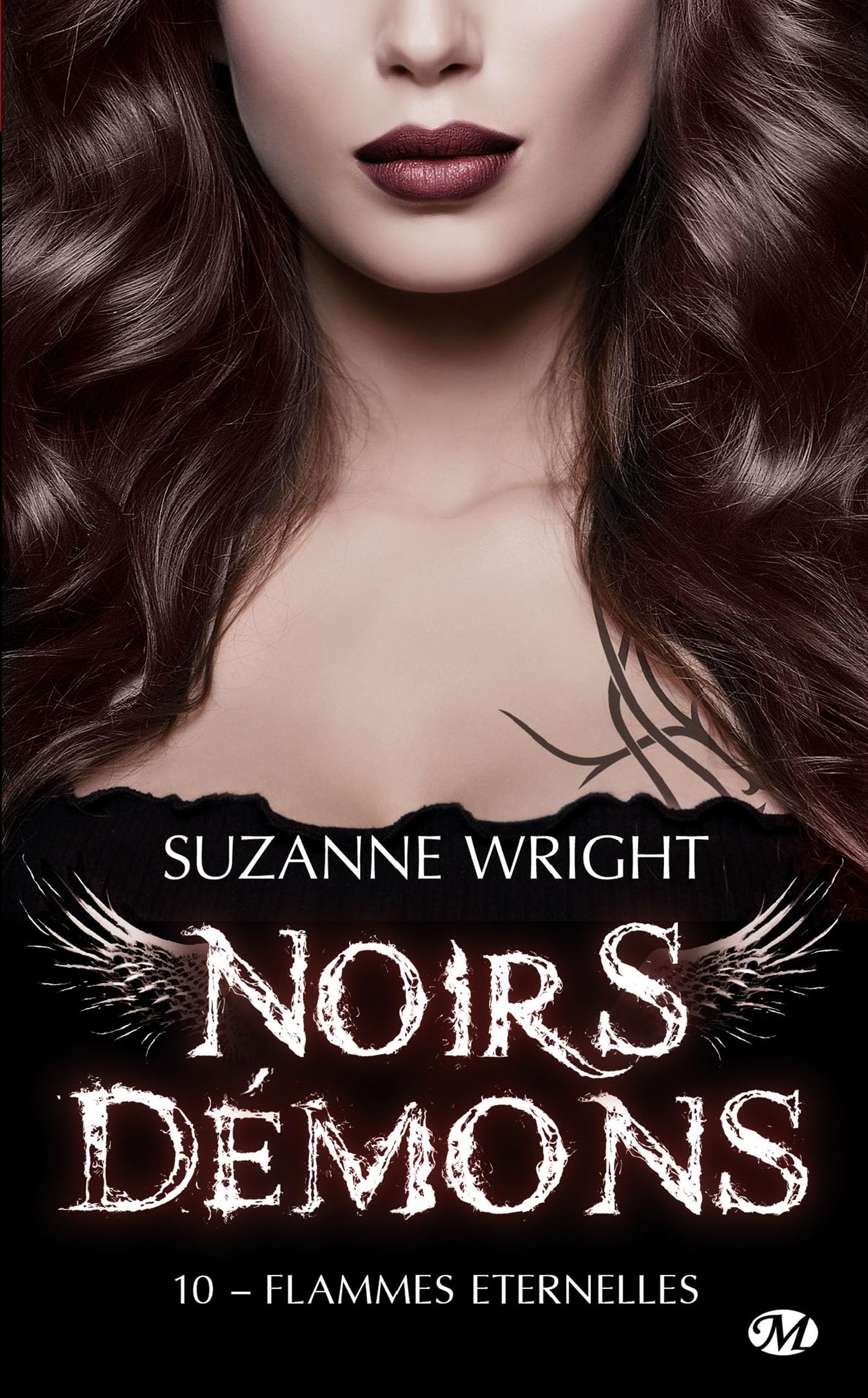 Noirs démons. Vol. 10. Flammes éternelles