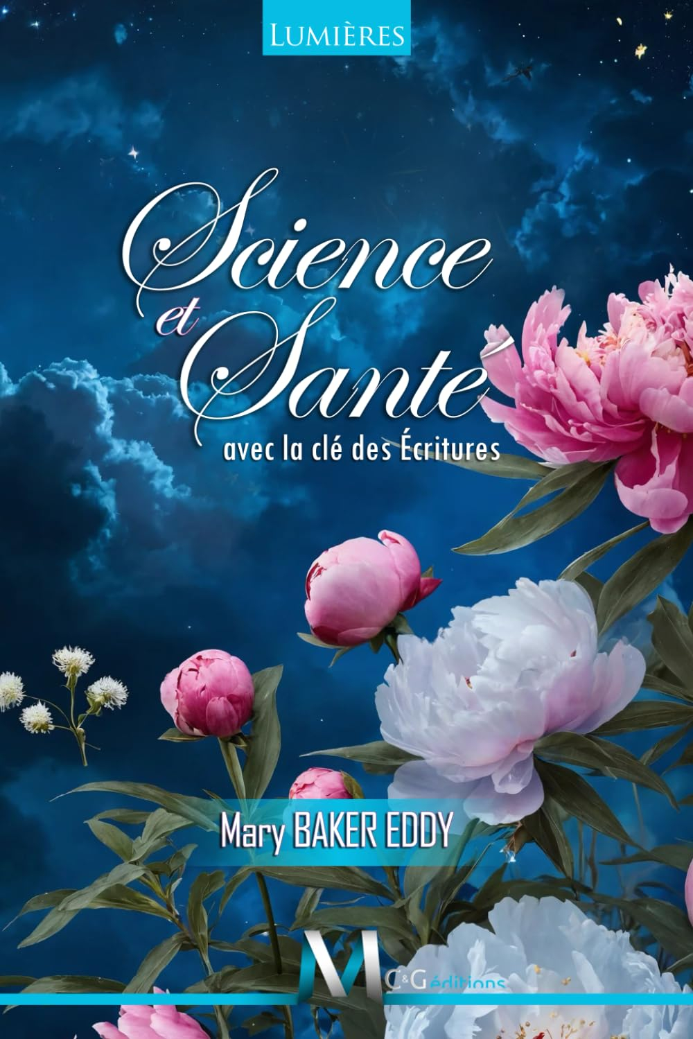 Science et Santé avec la clé des Ecritures