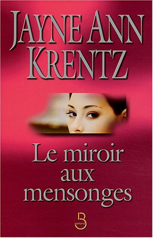 Le miroir aux mensonges