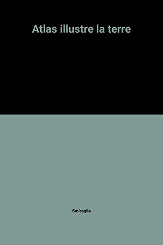 Atlas illustré de la terre