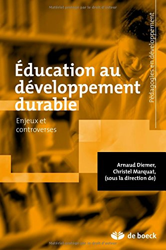 Education au développement durable : enjeux et controverses