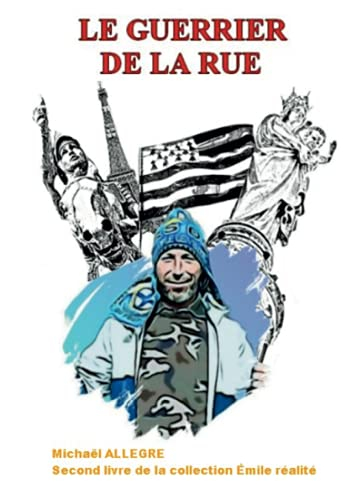 LE GUERRIER DE LA RUE