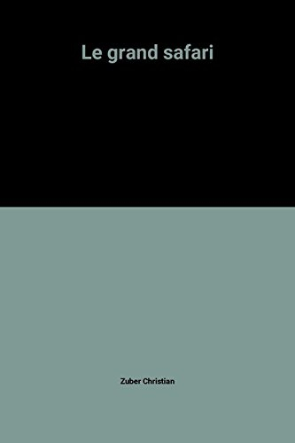le grand safari