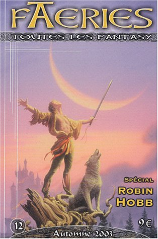 Faeries, n° 12. Spécial Robin Hobb