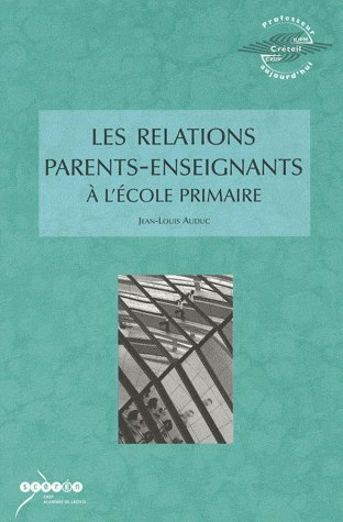 Les relations parents-enseignants à l'école primaire