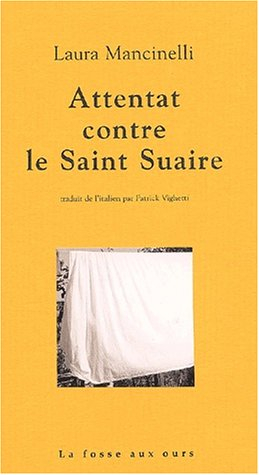 Attentat contre le Saint Suaire