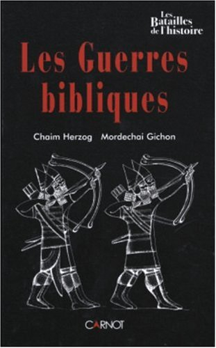 Les guerres bibliques