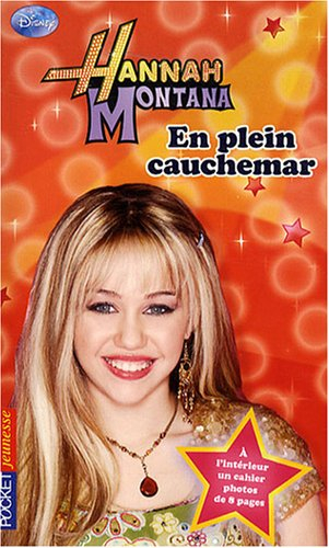 Hannah Montana. Vol. 7. En plein cauchemar