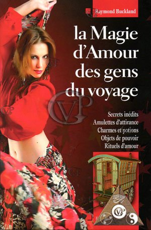 La magie de l'amour des gens du voyage