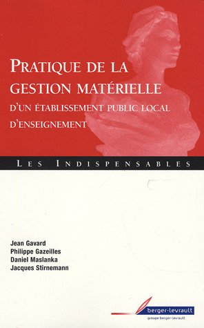 Pratique de la gestion matérielle d'un établissement public local d'enseignement