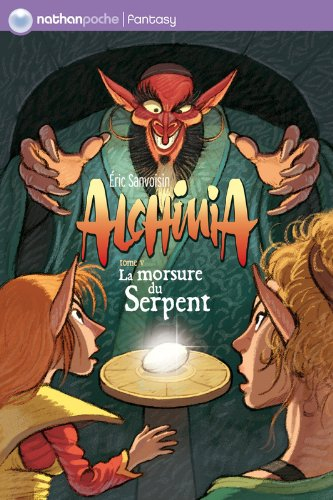 Alchimia. Vol. 5. La morsure du serpent