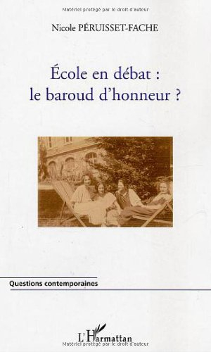 L'école en débat : le baroud d'honneur ?