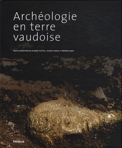 Archéologie en terre vaudoise