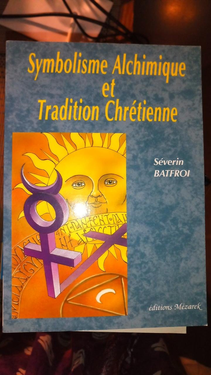 Symbolisme alchimique et tradition chrétienne