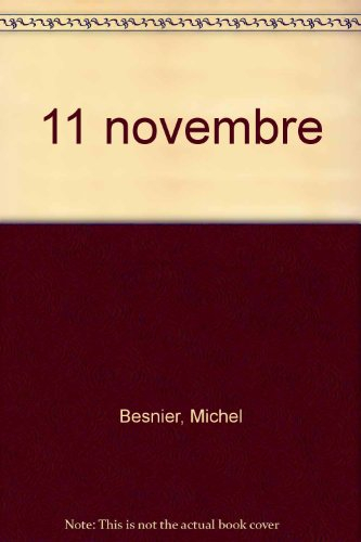 c'était ce jour-là : 11 novembre