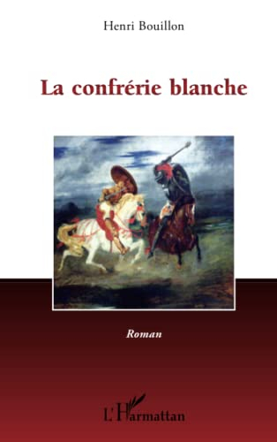 La confrérie blanche