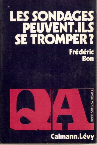 les sondages peuvent-il se tromper ?