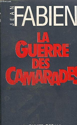 La Guerre des camarades : 1972-1985