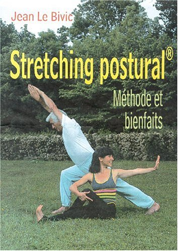 Stretching postural : méthode et bienfaits