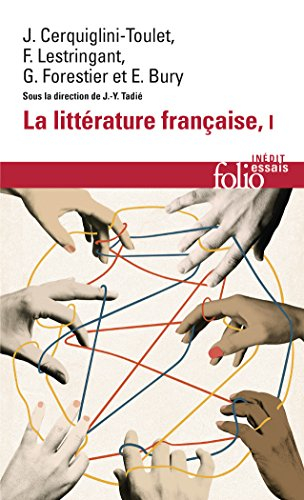 La littérature française : dynamique & histoire. Vol. 1