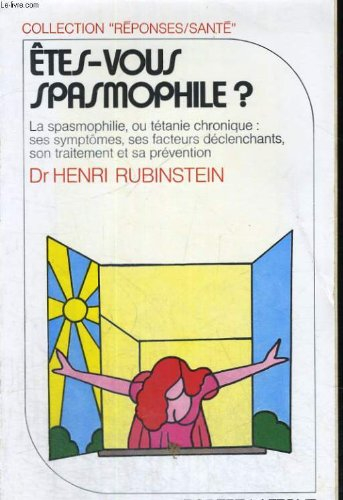 Etes-vous spasmophile ?