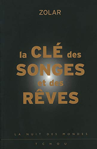 La clé des songes et des rêves