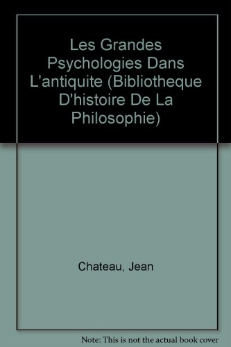 les grandes psychologies dans l'antiquité