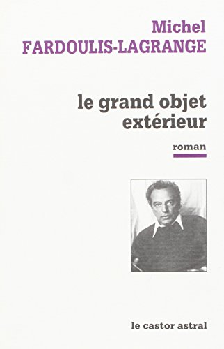 Le grand objet extérieur