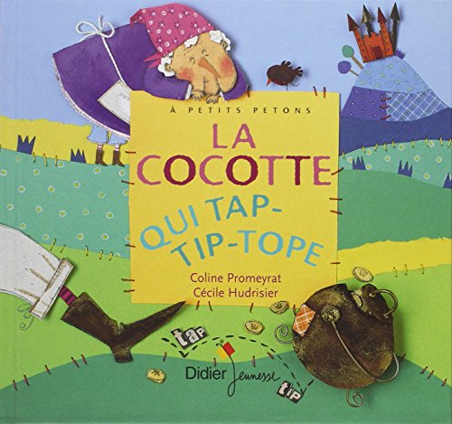 La cocotte qui tap-tip-tope