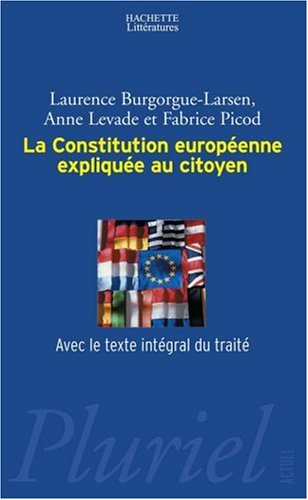 La Constitution européenne expliquée au citoyen