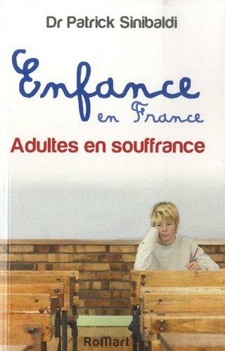 enfance en france : adultes en souffrance