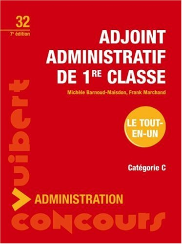 Adjoint administratif de 1re classe : catégorie C