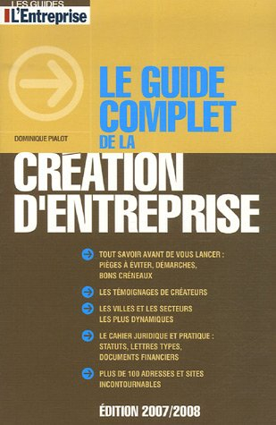 Le guide complet de la création d'entreprise