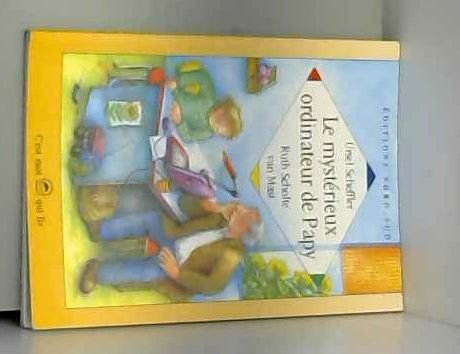 Le mystérieux ordinateur de Papy