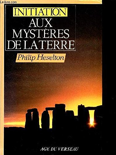 Initiation aux mystères de la Terre