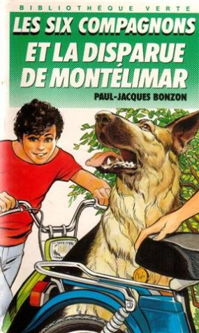 Les six compagnons la disparue de montelimar                                                  020597