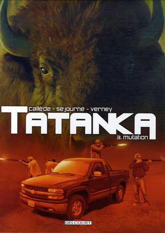 Tatanka. Vol. 3. Mutation