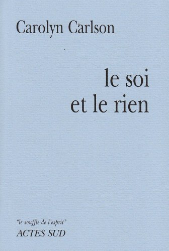 Le soi et le rien