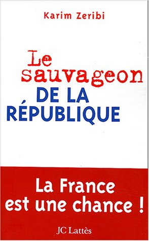 Le sauvageon de la République