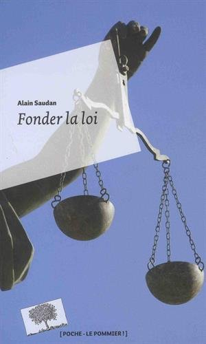 Fonder la loi