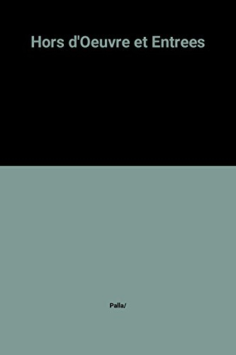 hors d'oeuvre et entrees