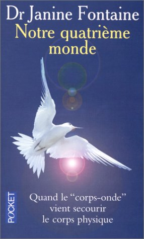 Notre quatrième monde