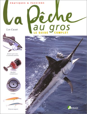 La pêche au gros : le guide complet