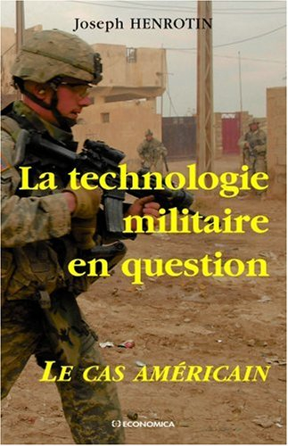 La technologie militaire en question : le cas américain
